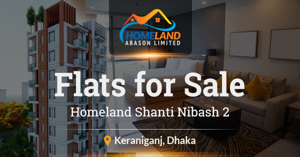 Flats for sale in Keraniganj, Dhaka